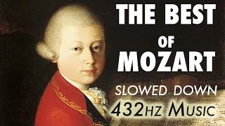 The Best Of Mozart  Slowed Down  432Hz  45 Hours [upl. by Nork]