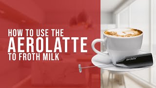 How To Use the AeroLatte To Froth Milk [upl. by Ennairb]