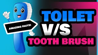 Toilet and Tooth Brush [upl. by Recor]