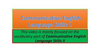 Communicative English Language Skills II vocabulary part one [upl. by Emoraj]