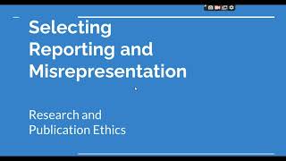 Selective Reporting and Misrepresentation of data Research and Publication ethics Phd coursework [upl. by Novyaj]